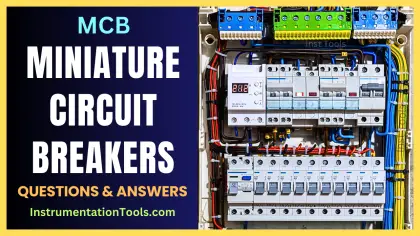 Miniature Circuit Breakers Questions and Answers