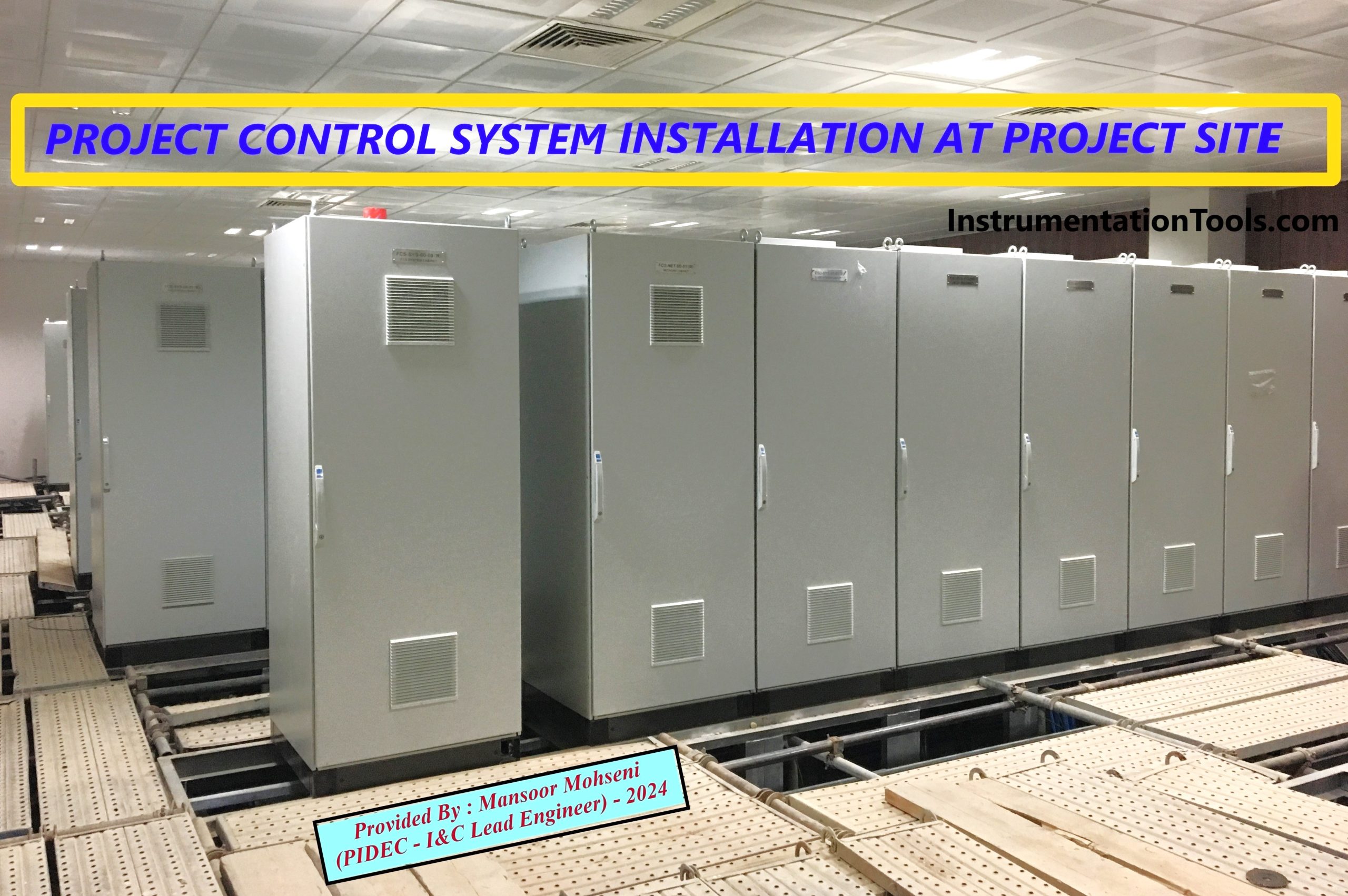 Installation of Process Control System at Project Site