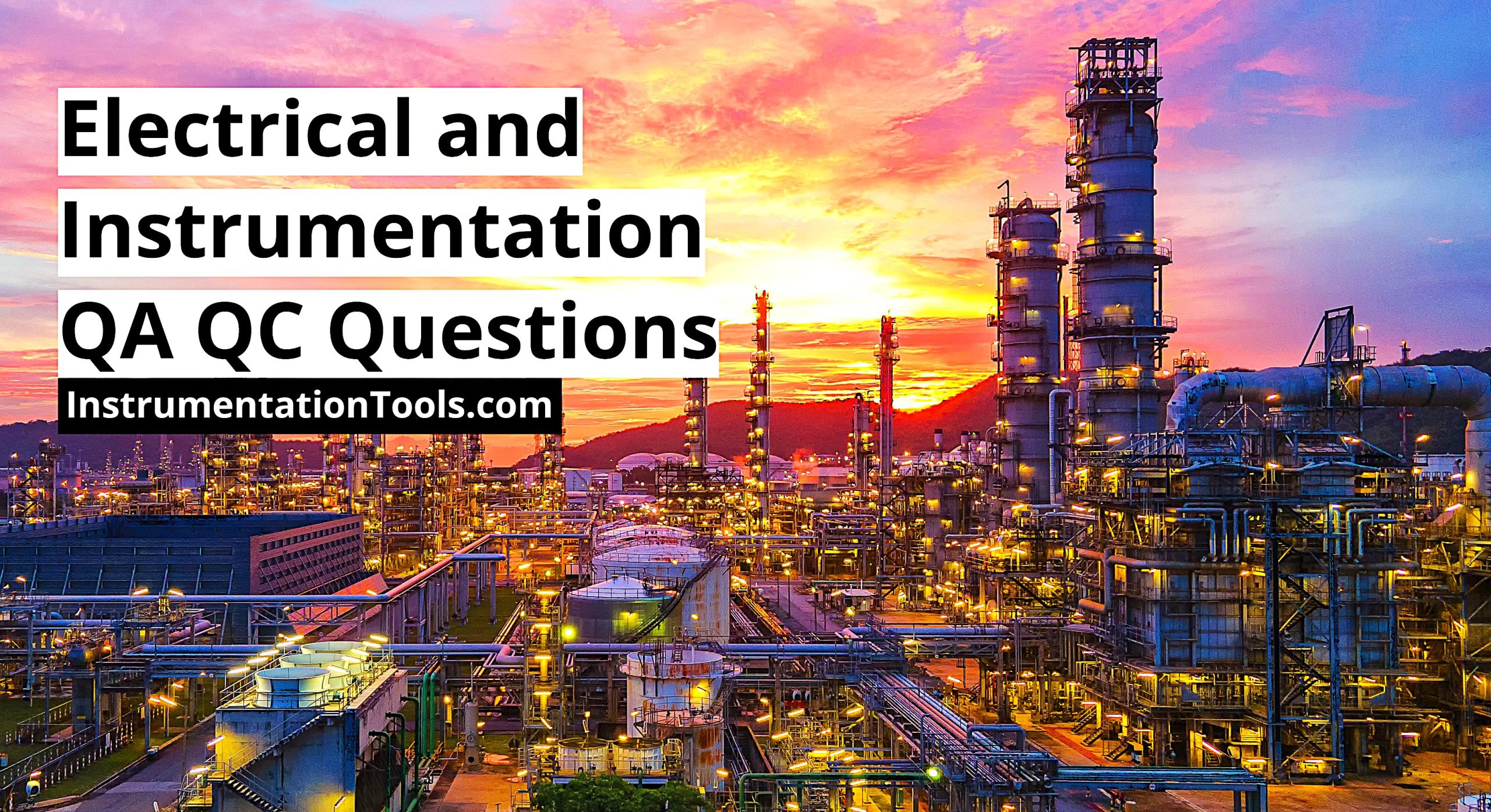 Electrical & Instrumentation QA QC Interview Questions